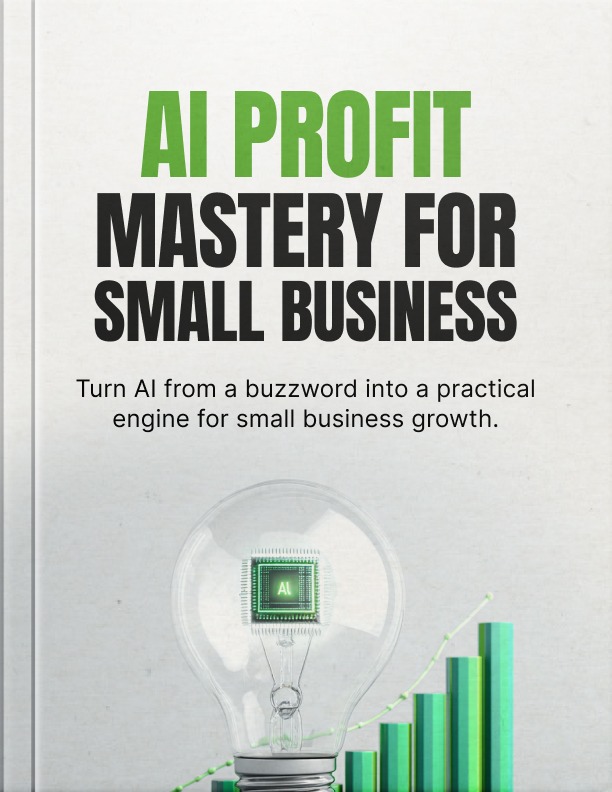 AI Profit Mastery For Small Business - Book