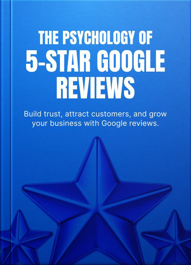 The Psychology Of 5-Star Google Reviews – Book