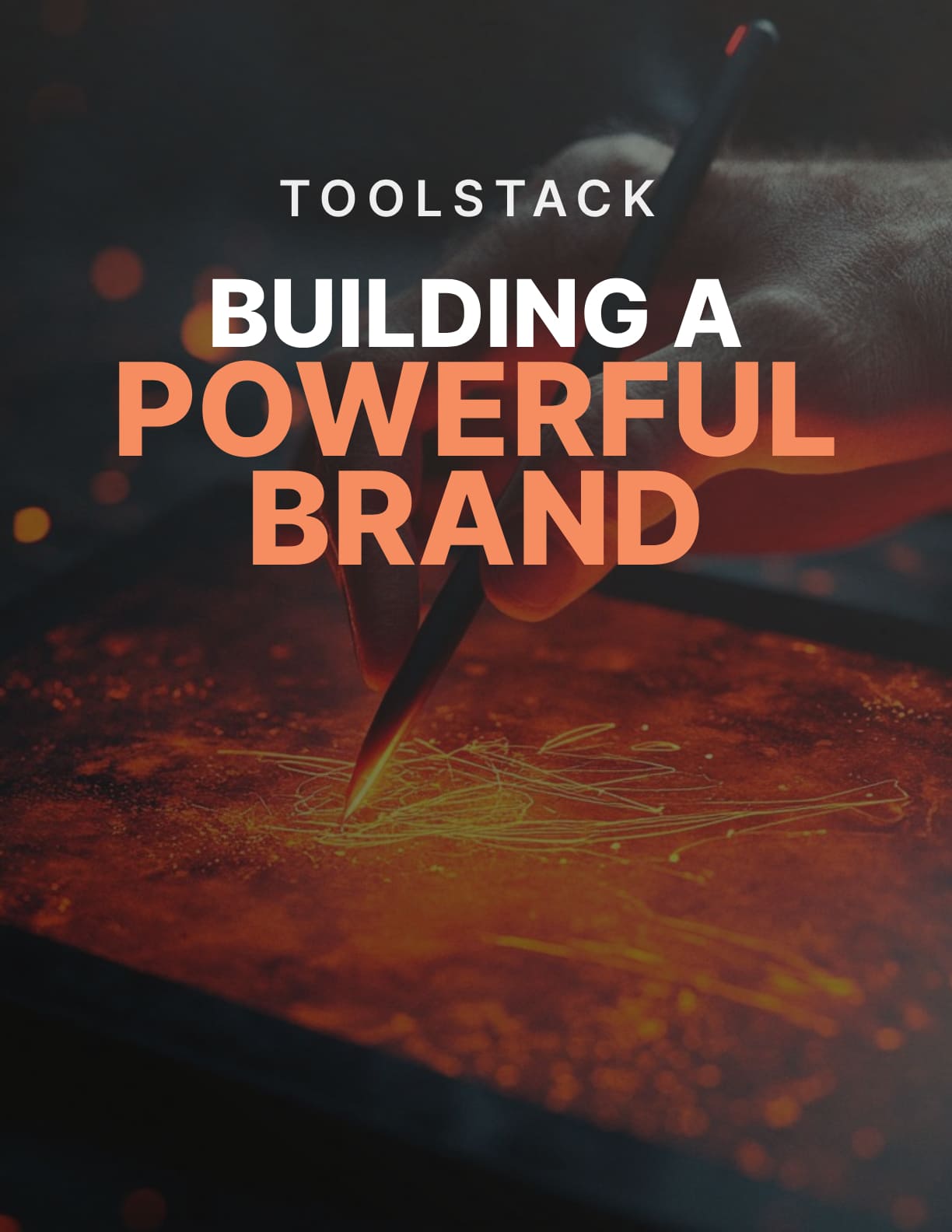 Building a Powerful Brand Toolstack: The Tools Behind a Strong Brand