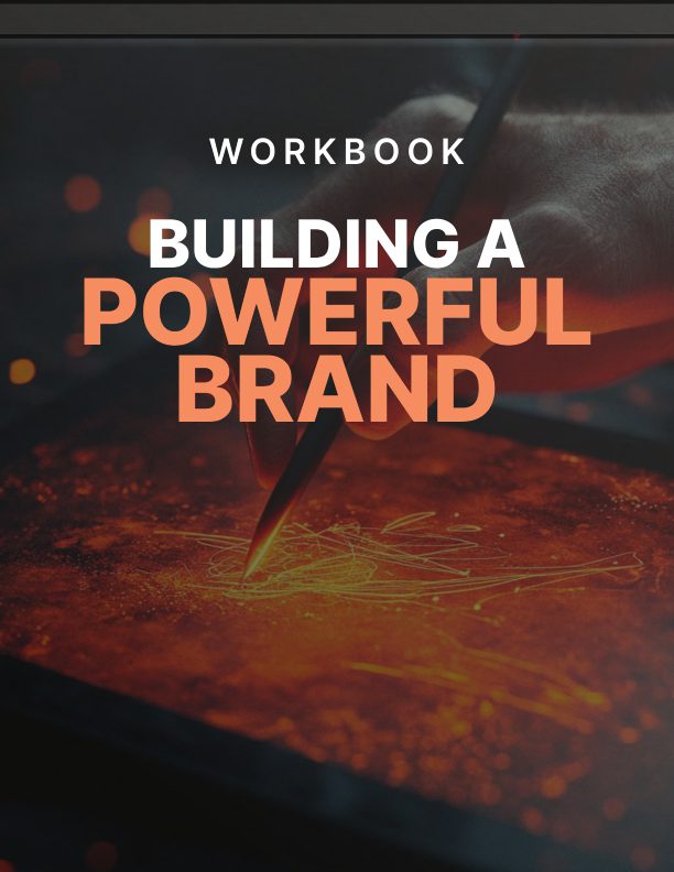Building a Powerful Brand - Workbook