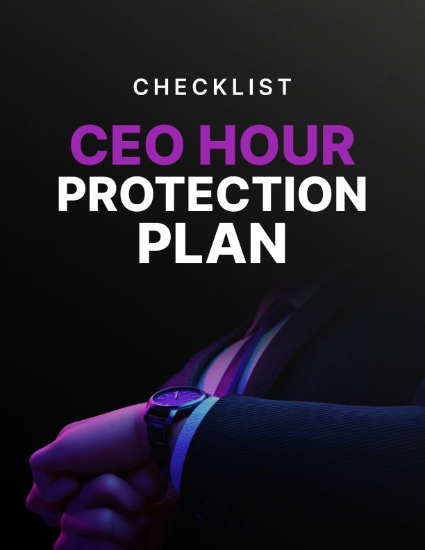 CEO Hour Protection Plan – Checklist