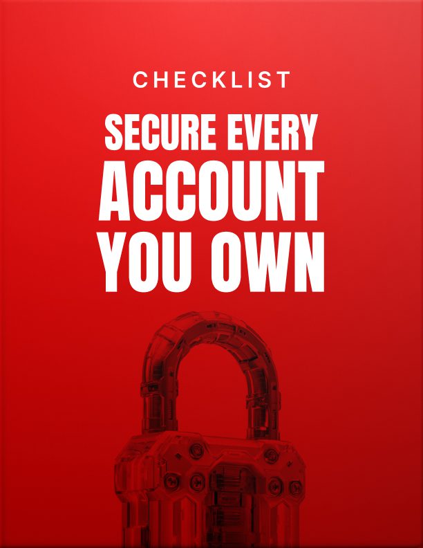 Secure Every Account You Own – Checklist