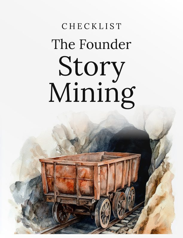 The Founder Story Mining – Checklist