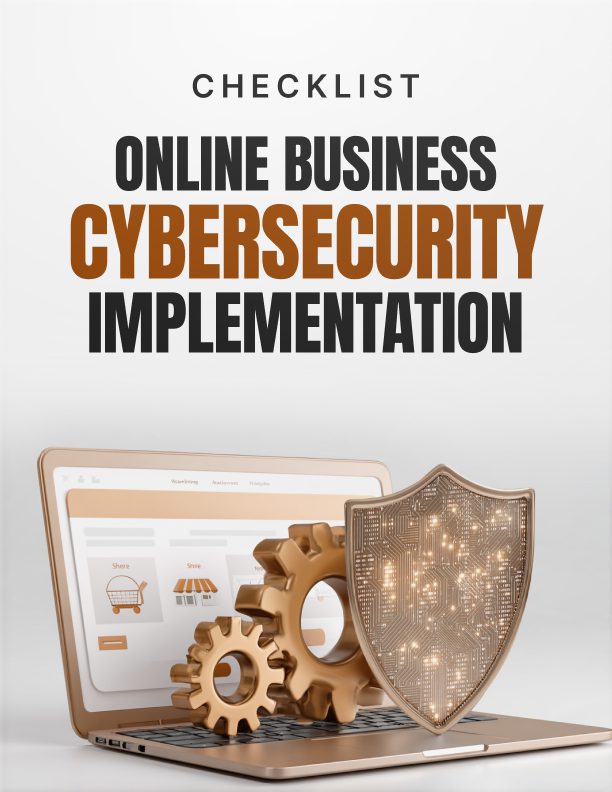 Online Business Cybersecurity Implementation - Checklist