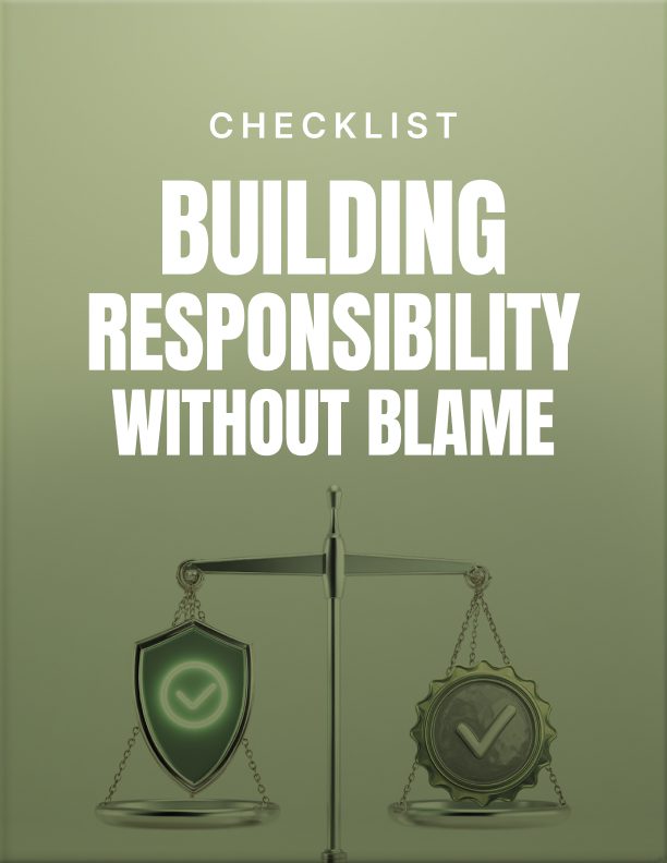 Building Responsibility Without Blame – Checklist