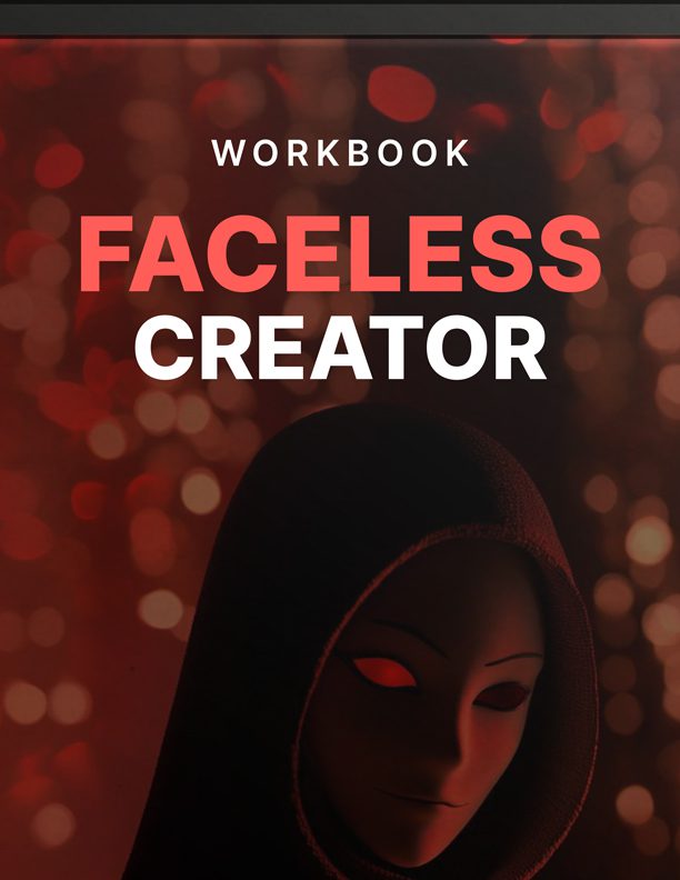 Faceless Creator Workbook: Build Your Brand Behind the Scenes