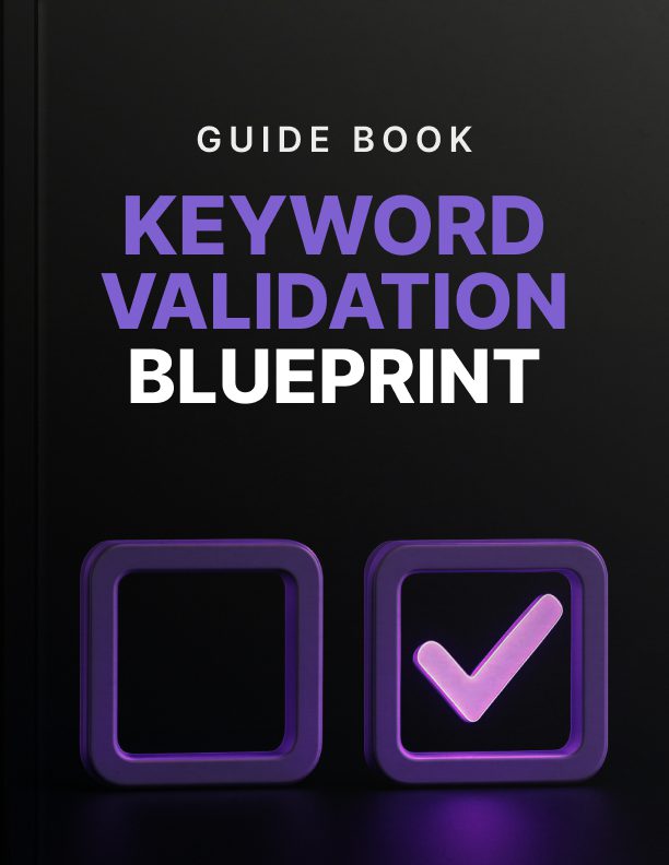 The Keyword Validation Blueprint: Research Keywords Before You Write