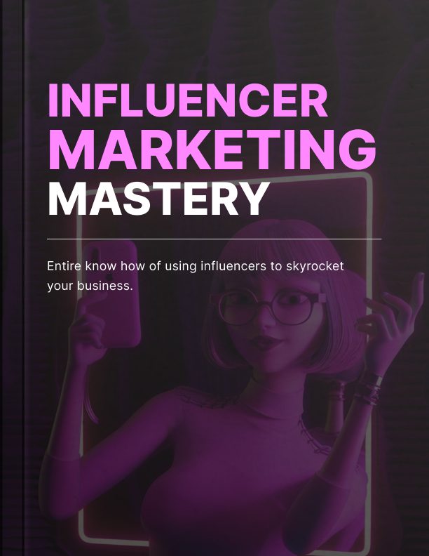 Influencer Marketing Mastery: Grow Your Brand With Partnerships