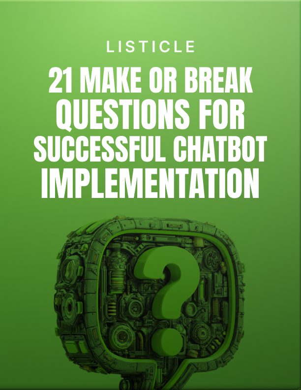 21 Make-or-Break Questions for Successful Chatbot Adoption