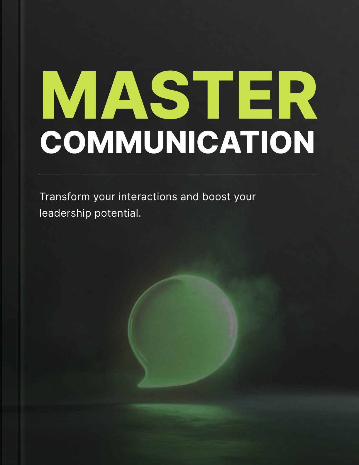 Master Communication: Lead and Connect With Confidence