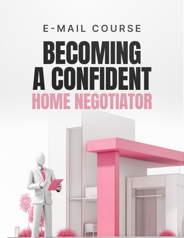 Becoming a Confident Home Negotiator