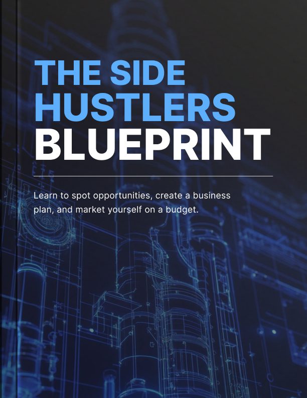 The Side Hustlers Blueprint